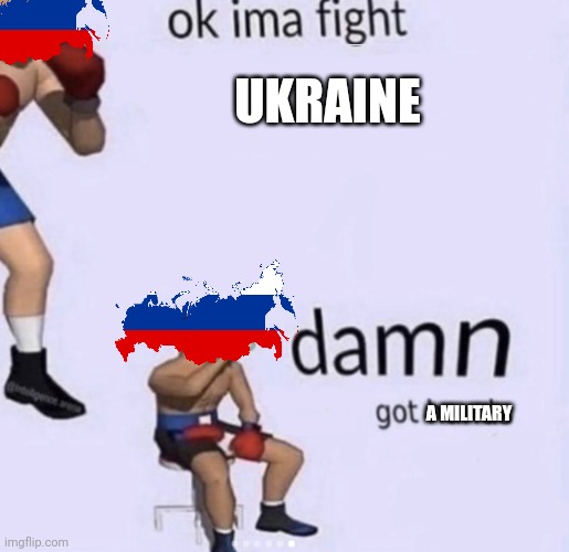 Трахни тебе Путін | UKRAINE; A MILITARY | image tagged in damn got hands,ukraine | made w/ Imgflip meme maker