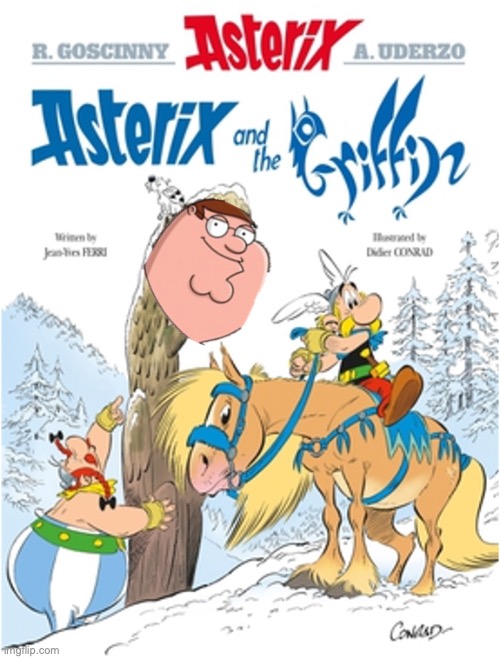 The latest Asterix book... | image tagged in asterix,family guy | made w/ Imgflip meme maker