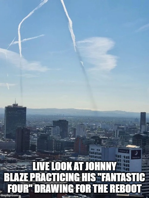 4 | LIVE LOOK AT JOHNNY BLAZE PRACTICING HIS "FANTASTIC FOUR" DRAWING FOR THE REBOOT | image tagged in fantastic four | made w/ Imgflip meme maker
