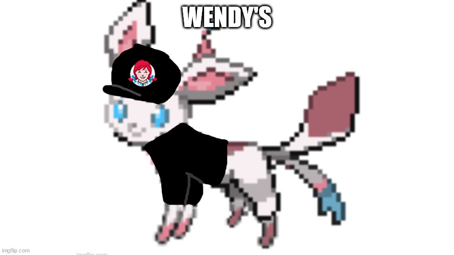 wendy's sylceon | WENDY'S | image tagged in wendy's sylceon | made w/ Imgflip meme maker