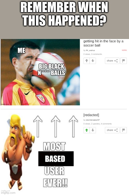 REMEMBER WHEN THIS HAPPENED? | made w/ Imgflip meme maker