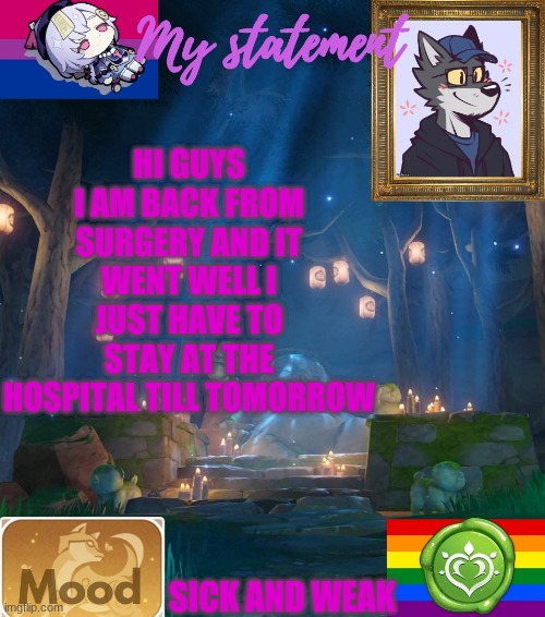 I feel so sick | HI GUYS I AM BACK FROM SURGERY AND IT WENT WELL I JUST HAVE TO STAY AT THE HOSPITAL TILL TOMORROW; SICK AND WEAK | image tagged in and weak | made w/ Imgflip meme maker