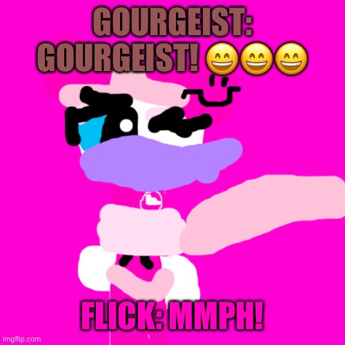 Flick held hostage by Gourgeist! Oh no! | GOURGEIST: GOURGEIST! 😄😄😄; FLICK: MMPH! | image tagged in blank hot pink background,hostage,chuck chicken | made w/ Imgflip meme maker