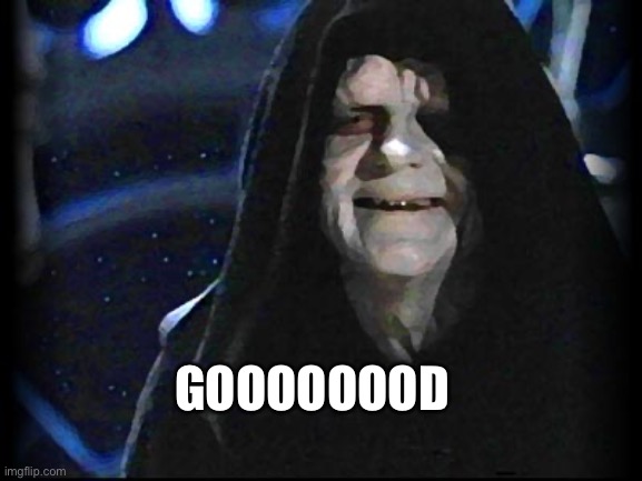 Palatine Smile | GOOOOOOOD | image tagged in palatine smile | made w/ Imgflip meme maker
