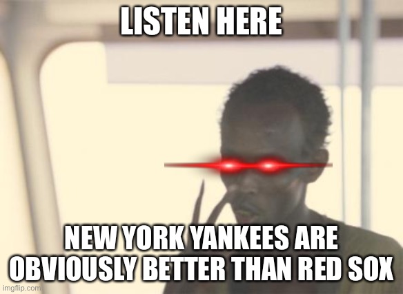 Yankees - Red Sox - Imgflip