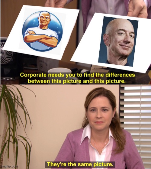 Jeff Bezos vs. Mr Clean | image tagged in memes,they're the same picture | made w/ Imgflip meme maker