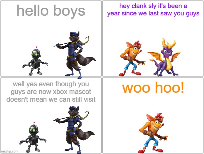 playstation reunion | hello boys; hey clank sly it's been a year since we last saw you guys; woo hoo! well yes even though you guys are now xbox mascot doesn't mean we can still visit | image tagged in memes,blank comic panel 2x2,playstation,xbox,reunion | made w/ Imgflip meme maker