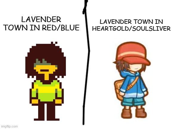 Lavender Town music evolution be like: | LAVENDER TOWN IN HEARTGOLD/SOULSLIVER; LAVENDER TOWN IN RED/BLUE | image tagged in blank white template | made w/ Imgflip meme maker