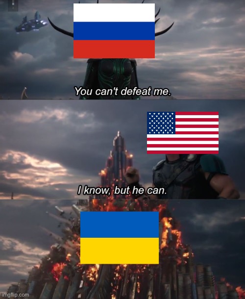 Russia: Prepares nukes | image tagged in you can't defeat me,countries,flags,barney will eat all of your delectable biscuits | made w/ Imgflip meme maker