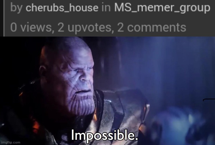 how | image tagged in thanos impossible,imgflip | made w/ Imgflip meme maker