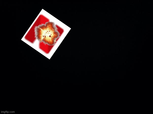 Black background | image tagged in black background | made w/ Imgflip meme maker