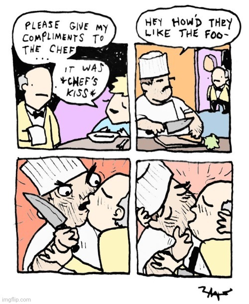 The chef's kiss | image tagged in chef,chefs,the chef's kiss,comics,comics/cartoons,comic | made w/ Imgflip meme maker
