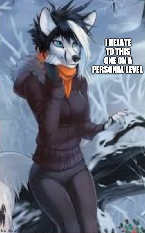 I miss the ice and snow of my hometown (mod note: art by Orphen-Sirius on deviantart) | I RELATE TO THIS ONE ON A PERSONAL LEVEL | image tagged in i need glasses apparently,i cant see | made w/ Imgflip meme maker