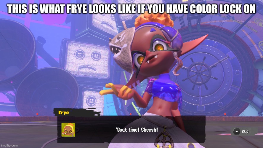 Interesting | THIS IS WHAT FRYE LOOKS LIKE IF YOU HAVE COLOR LOCK ON | made w/ Imgflip meme maker