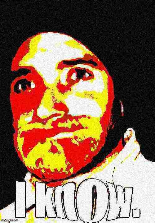 Joshua Sasse Chad I know deep-fried 6 | image tagged in joshua sasse chad i know deep-fried 6 | made w/ Imgflip meme maker