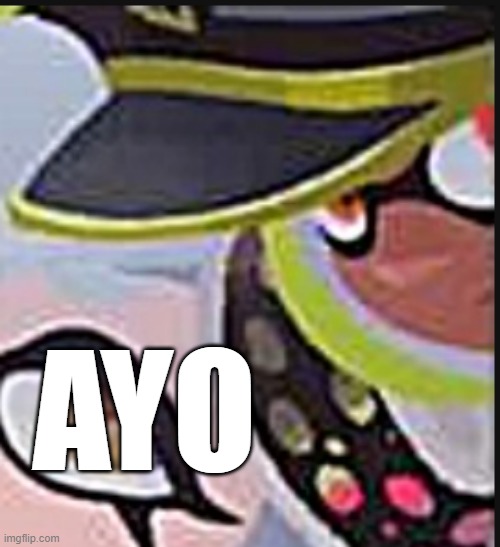 AYO | made w/ Imgflip meme maker