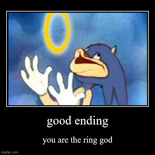 RING GOD!!!!!!! | image tagged in funny,demotivationals | made w/ Imgflip demotivational maker