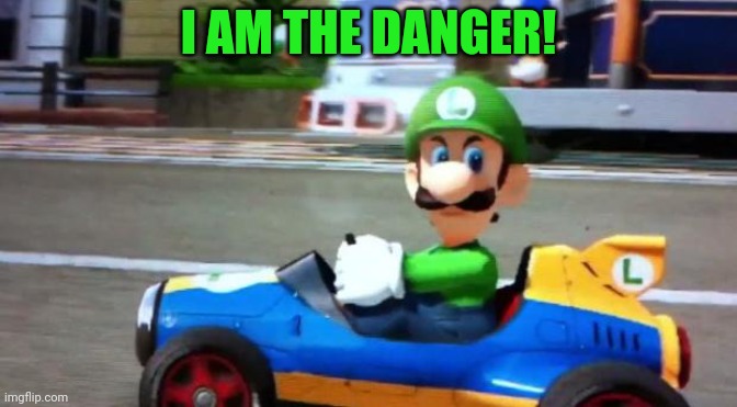 Time to cook | I AM THE DANGER! | image tagged in luigi death stare,luigi | made w/ Imgflip meme maker