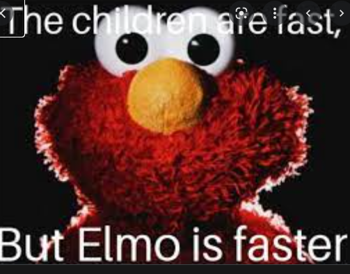 High Quality elmo coming for you Blank Meme Template