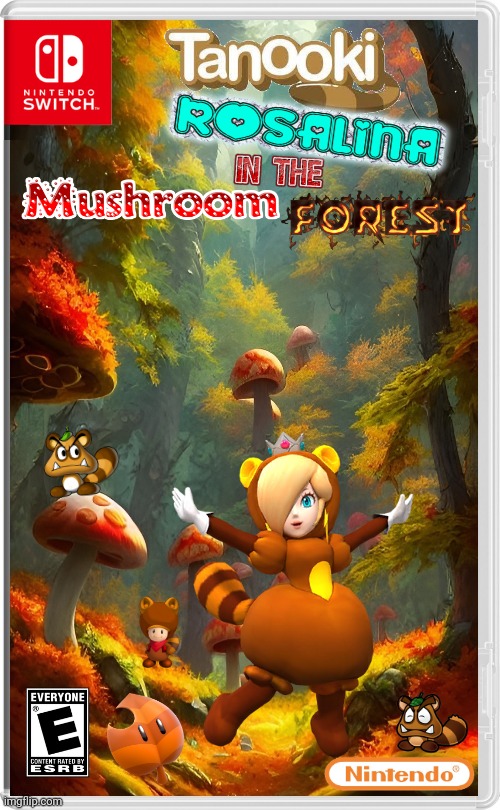 MUSHROOM FOREST ADVENTURE | image tagged in nintendo switch,rosalina,tanooki,mushroom,forest,fake switch games | made w/ Imgflip meme maker