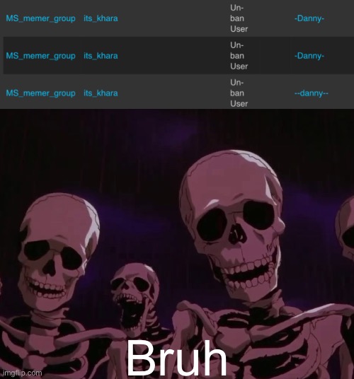 Bruh | image tagged in berserk skeletons | made w/ Imgflip meme maker