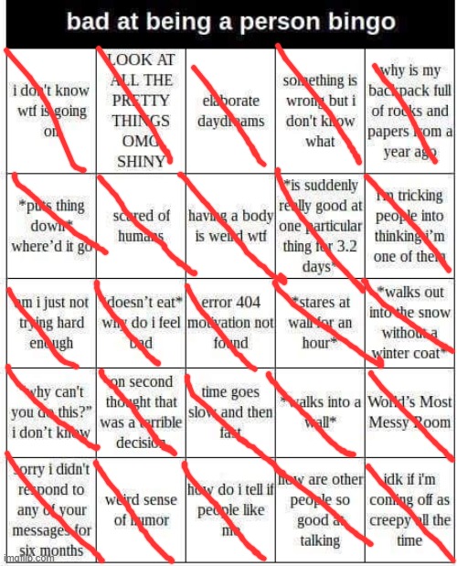 god. | image tagged in bad at being a person bingo | made w/ Imgflip meme maker