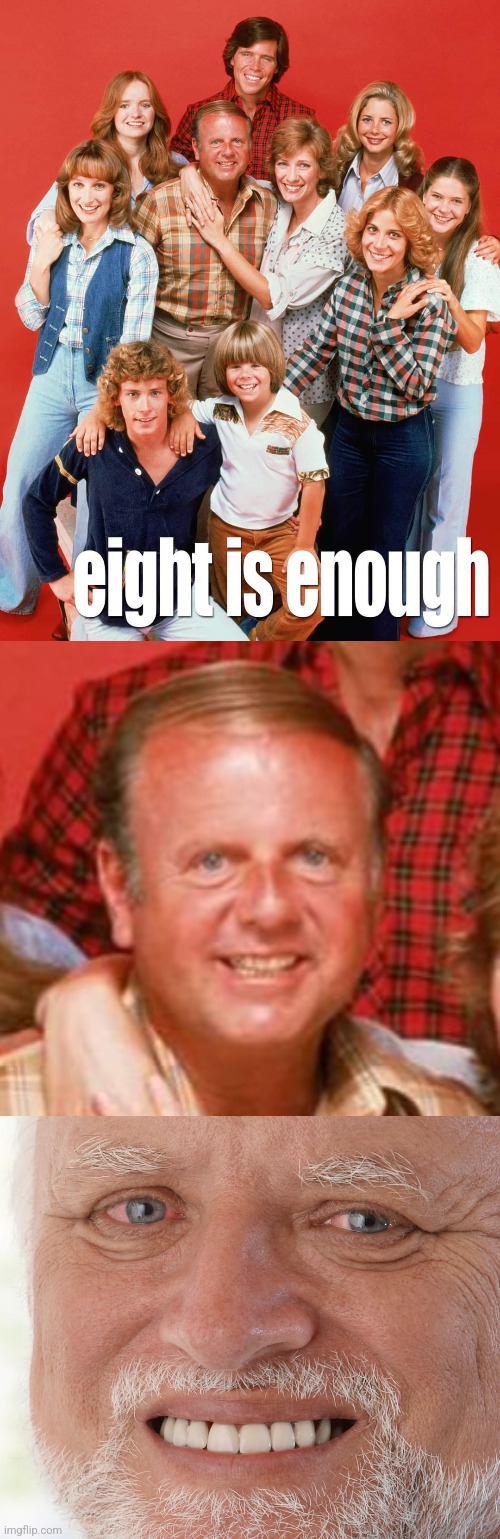 Painfully Enough | image tagged in hide the pain harold,70's,tv shows | made w/ Imgflip meme maker