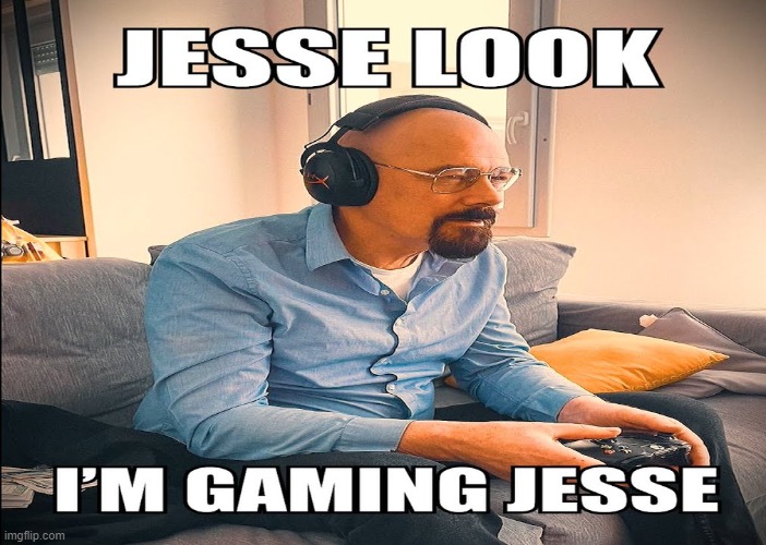 Walter Gaming | made w/ Imgflip meme maker