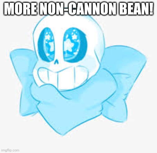 Blueberry Sans (underswap) | MORE NON-CANNON BEAN! | image tagged in blueberry sans underswap | made w/ Imgflip meme maker