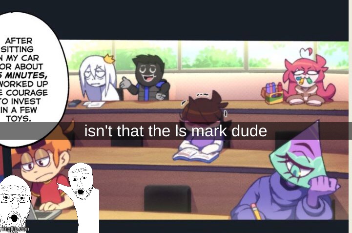 isn't that the ls mark dude | made w/ Imgflip meme maker