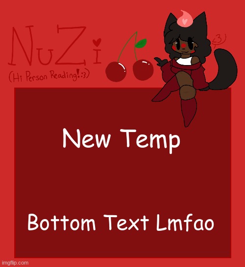 NuZi Announcement!! | New Temp; Bottom Text Lmfao | image tagged in nuzi announment | made w/ Imgflip meme maker