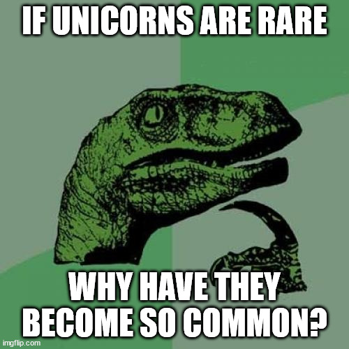 Philosoraptor | IF UNICORNS ARE RARE; WHY HAVE THEY BECOME SO COMMON? | image tagged in memes,philosoraptor | made w/ Imgflip meme maker