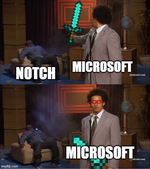 Who Killed Hannibal Meme | MICROSOFT; NOTCH; MICROSOFT | image tagged in memes,who killed hannibal | made w/ Imgflip meme maker