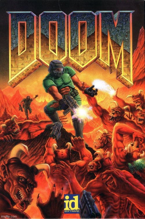 Doom 1993 cover art | image tagged in doom 1993 cover art | made w/ Imgflip meme maker