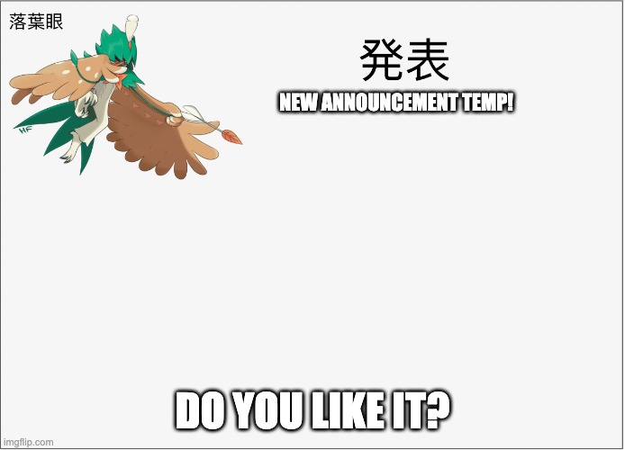 m | NEW ANNOUNCEMENT TEMP! DO YOU LIKE IT? | image tagged in m | made w/ Imgflip meme maker