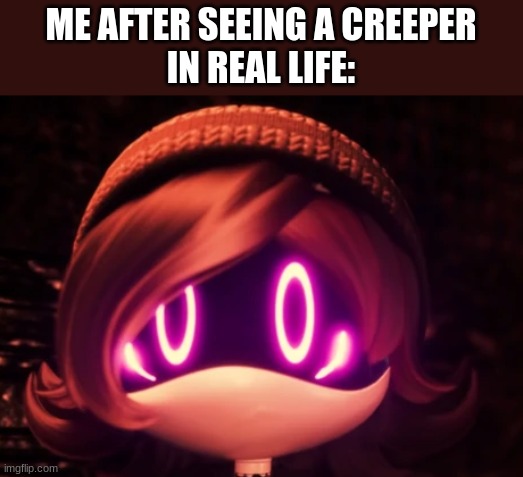 N! GRAB MY RAILGUN! | ME AFTER SEEING A CREEPER
IN REAL LIFE: | image tagged in uzi shocked in horror | made w/ Imgflip meme maker