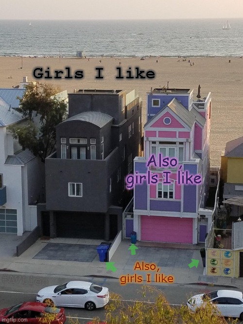 An update to an old fave of mine | Girls I like; Also,
girls I like; #AVLien; Also,
girls I like | image tagged in also my taste in music | made w/ Imgflip meme maker