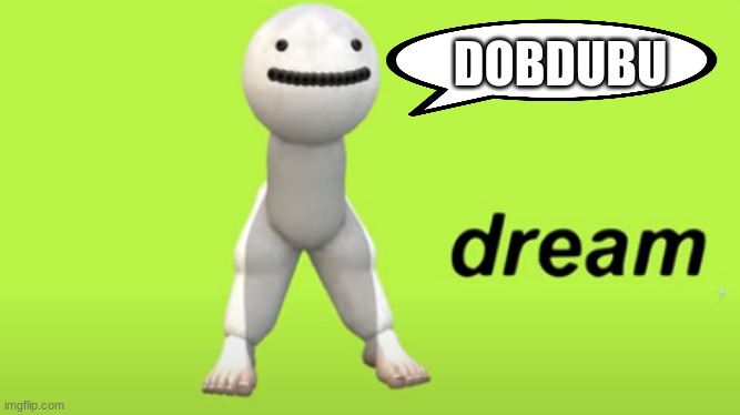 ?how meany views can this drem get? | DOBDUBU | image tagged in shitpost,funny dog,ugly horse,dreams | made w/ Imgflip meme maker