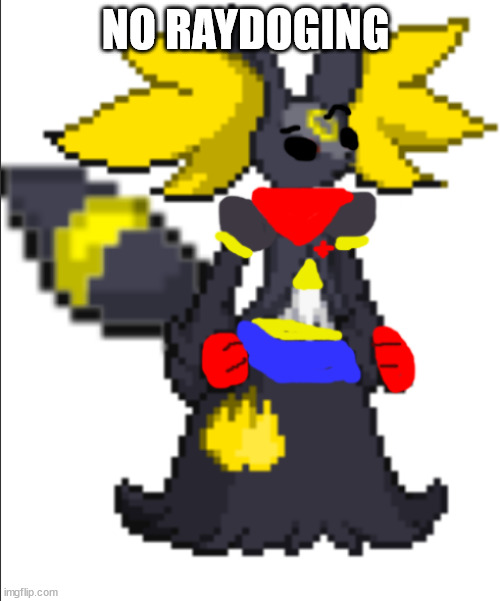 papyphox | NO RAYDOGING | image tagged in papyphox | made w/ Imgflip meme maker