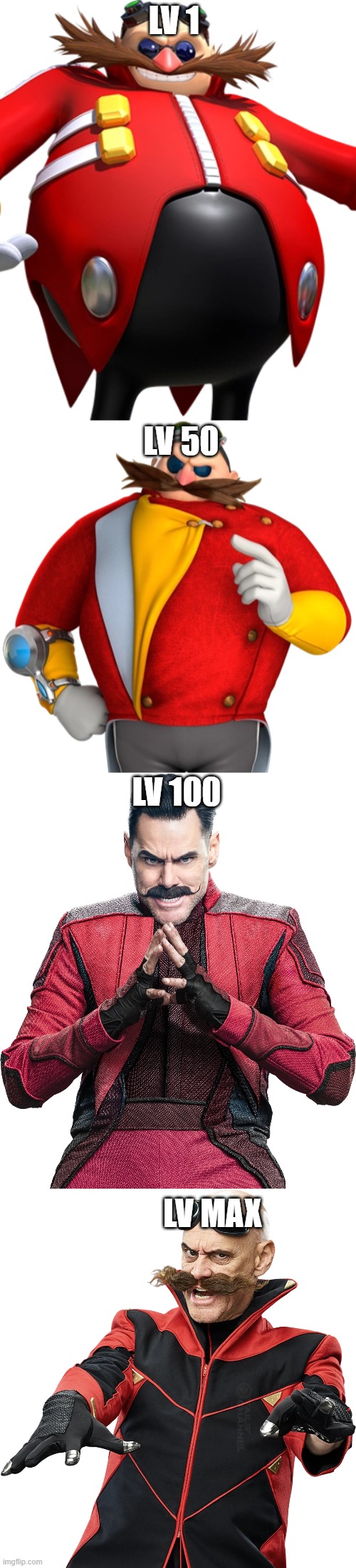 Eggman Glow up | LV 1; LV 50; LV 100; LV MAX | image tagged in sonic,dr eggman | made w/ Imgflip meme maker