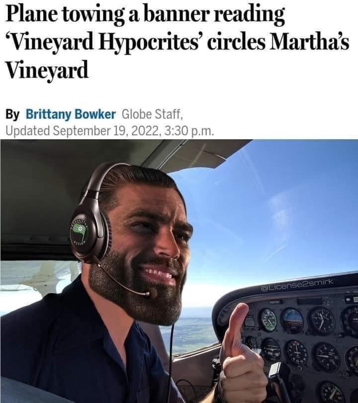 Martha's Vineyard Flyby | image tagged in flyby,marthas vineyard,hypocrites,liberal hypocrisy,demokkkrats,triggered liberal | made w/ Imgflip meme maker