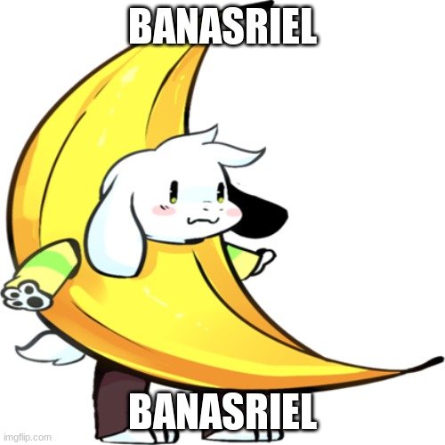 Wheeze | BANASRIEL; BANASRIEL | image tagged in banana asriel,banasriel,banananana,kris get the banana goat | made w/ Imgflip meme maker