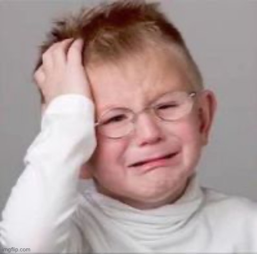 Sad Crying Child | image tagged in sad crying child | made w/ Imgflip meme maker