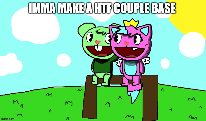 flippy x kitty (HTF) | IMMA MAKE A HTF COUPLE BASE | image tagged in flippy x kitty htf | made w/ Imgflip meme maker