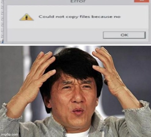 Jackie Chan WTF | image tagged in jackie chan wtf,task failed successfully | made w/ Imgflip meme maker