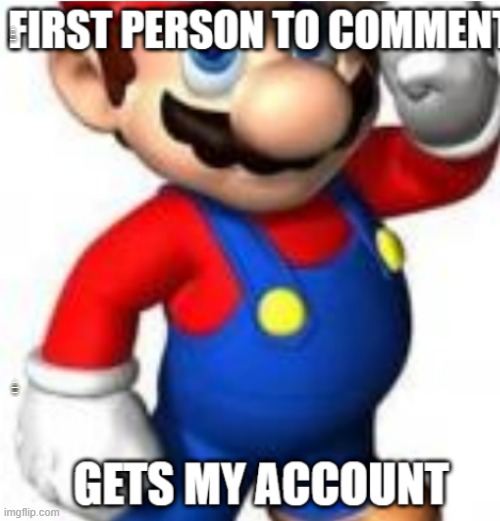 FIRST PERSON TO COMMENT; IS A PEDOPHILE AND A ZOOPHILE | made w/ Imgflip meme maker