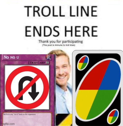 these cards negate the effects of the troll line rules | image tagged in troll line 4 | made w/ Imgflip meme maker