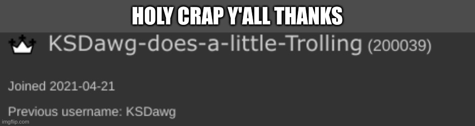 HOLY CRAP Y'ALL THANKS | made w/ Imgflip meme maker