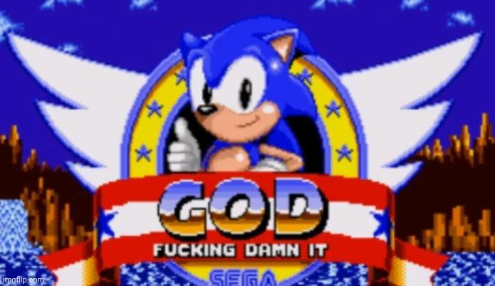 God fucking damn it | image tagged in god fucking damn it | made w/ Imgflip meme maker