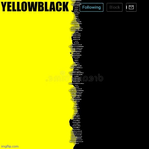 Yellowblack Announcement Template Imgflip